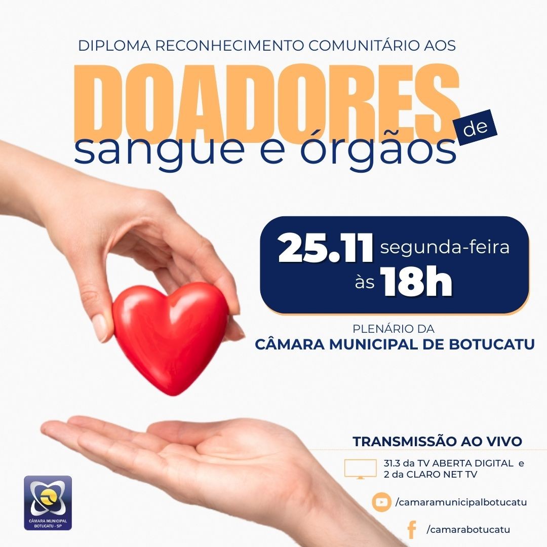 Câmara homenageia doadores de sangue e órgãos na próxima segunda-feira, dia 25 de novembro 